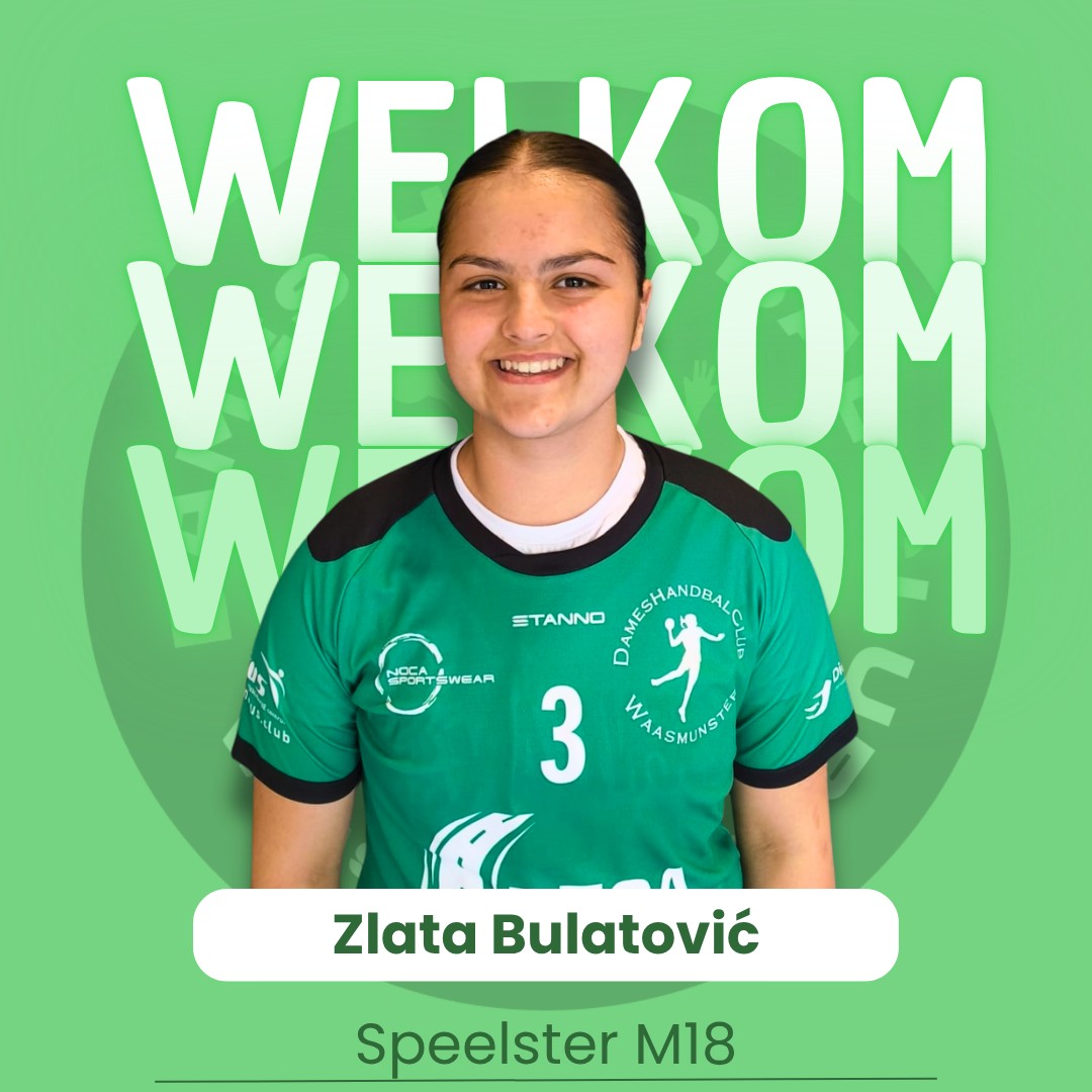 We verwelkomen met plezier een nieuwe speelster in ons M18-team voor het seizoen 2025-2026: Zlata Bulatovic!